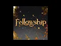 FELLOWSHIP - Glint