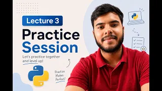 Python Programming Lecture 3 Practice Questions