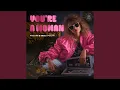 Download Lagu You're a Woman