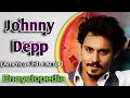 Johnny Depp Biography - Encyclopedia