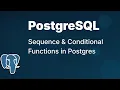 Conditional and Sequence Functions in PostgreSQL