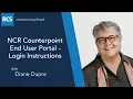 NCR Counterpoint End User Portal - Login Instructions