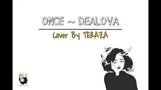 Download Once ~ Dealova  Lirik (Cover By Tereza) MP3