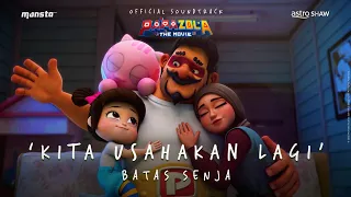 papa zola the movie ost kita usahakan lagi batas senja
