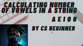 Question 20 - Python Program To Count The Vowels in Given Sentence CS BEGINNER