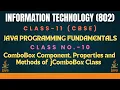 CLASS-XI IT-802 CBSE BOARD JAVA PROGRAMMING FUNDAMENTALS CLASS-10