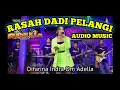 Download Lagu RASAH DADI PELANGI, DIFARINA INDRA, OM ADELLA, AUDIO MUSIC