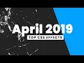 Top CSS Effects April 2019