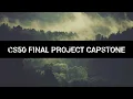 CS50 FINAL PROJECT CAPSTONE