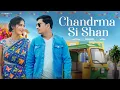 Download Lagu Chandrma Si Shan | Ajesh Kumar | Nikita Gotam  | New Haryanvi Song 2025 | Folk Song 2025