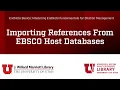 Importing References from EBSCOhost Databases into EndNote 21 Desktop