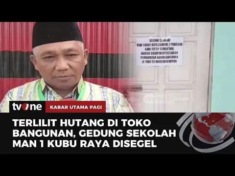 Kepala Sekolah Man 1 Kubu Raya Buka Suara soal Sekolah yang Disegel karena Utang