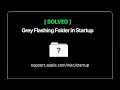 How to Fix Flashing Folder With Question Mark on Macbook Startup