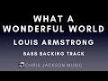 Lagu Louis Armstrong - What A Wonderful World - Bass Backing Track / Karaoke With Lyrics