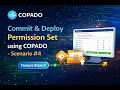 - Commit Deploy Permission Set using COPADO
