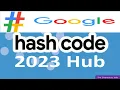 Google Hash Code 2023 Google Hashcode 2023 Google Coding competition Google Opportunity 2023