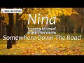 Download Lagu NINA Somewhere Down The Road • Lyrics Video | Barry Manilow • lyrics