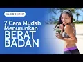 Download Lagu 7 Cara Mudah Menurunkan Berat Badan
