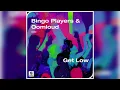Bingo Players \u0026 Oomloud - Get Low (Extended Mix)
