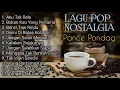 Download Lagu Lagu POP NOSTALGIA 80 - 90an Paling Banyak Dicari, Tembang Kenangan Populer Teman Di Perjalanan MP3