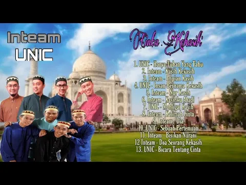 Download MP3 Kompilasi Nasyid Inteam & UNIC | Kasih Cinta Kekasih