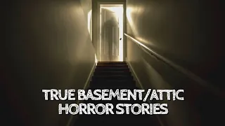 5 True Basement/Attic Horror Stories
