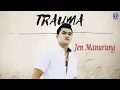 Download Lagu Trauma - Jen Manurung