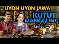 KUTUT MANGGUNG NYI CONDRO LUKITO TERBAIK - UYON UYON JAWA PALING NGANGENI - GENDING PENGANTAR TIDUR 