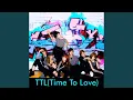 Download Lagu TTL (Time To Love)
