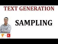 Sampling in Text Generation