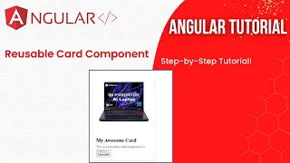 E4 - Creating Reusable Card Components in Angular Step-by-Step Tutorial