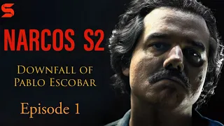 narcos season 2 episode 1 explained in hindi