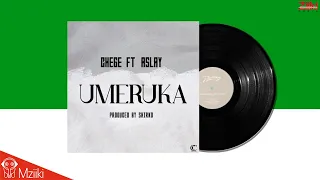 chege u0026 aslay umeruka official audio 