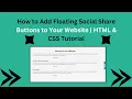How to Add Floating Social Share Buttons to Your Website HTML CSS Tutorial