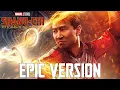 Marvel Studios: Shang-Chi Main Theme | EPIC VERSION