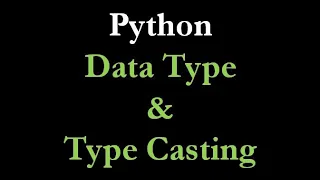 9 Python Data Type Type Casting Data Type Conversion 2020 In Tamil