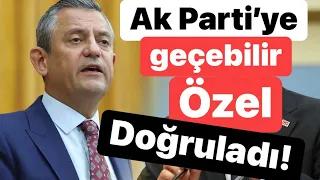 Özgür Özel’den yeni bomba! AK Parti’ye geçebilir