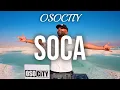Download Lagu SOCA Mix 2025 | The Best of SOCA 2025 by OSOCITY