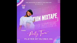 048 dj rex sa dedicated to prettytumi mini mixtape 
