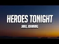 Download Lagu Janji - Heroes Tonight (Lyrics) ft. Johnning