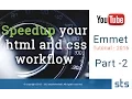 How to Write HTML and CSS faster-Emmet Abbreviations Operators Part - 2 2016