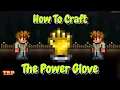 The Power Glove - How To Craft