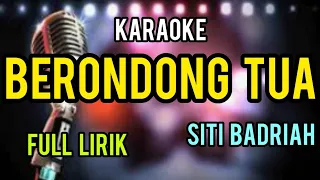 karaoke berondong tua siti badriah dj remix