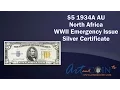 5 1934A AU Silver Certificate WWII Emergency Issue Yellow Seal at Art and Coin TV