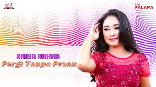 Download Anisa Rahma - Pergi Tanpa Pesan (Official Music Video) MP3