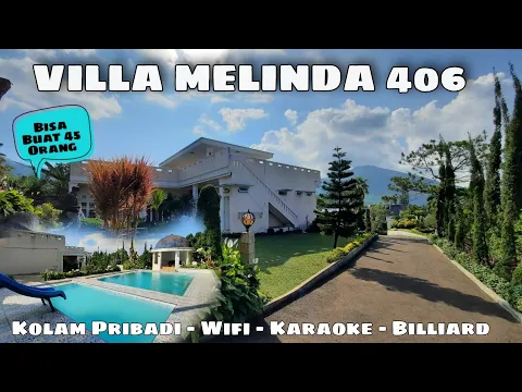 Download MP3 VILLA MELINDA COOLIBAH | Villa yang cocok Buat Rombongan, Acara Kantor, Gathering