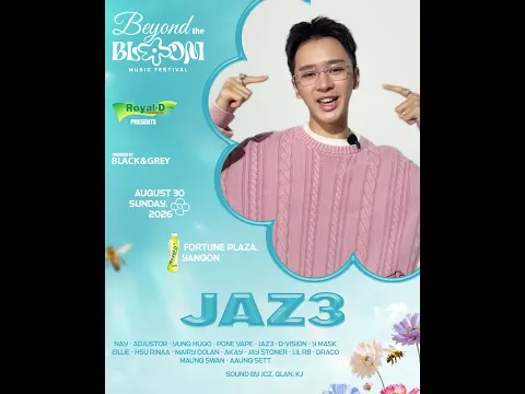 JAZ3 x Beyond The Bloom 🌸