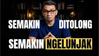 JANGAN TOLONG 10 TIPE ORANG INI || SEMAKIN DITOLONG SEMAKIN MEREPOTKAN