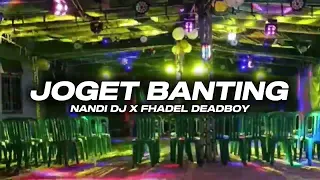 joget banting nandi dj x fhadel deadboy remix 2026 