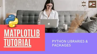 Python Libraries MATPLOTLIB Tutorial Perfect E Learning